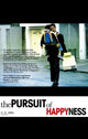 The Pursuit of Happyness Movie Poster featuring inspirational artwork.