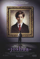 Joshua Movie Poster Print showcasing vibrant colors and cinematic imagery.