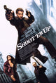 Shoot 'Em Up Movie Poster featuring dynamic action scenes.