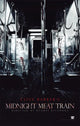 Midnight Meat Train Movie Poster featuring horror themes.