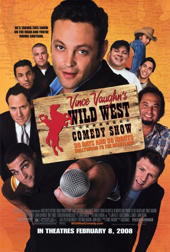 Vince Vaughn's Wild West Comedy Show Poster Print