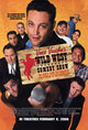 Vince Vaughn's Wild West Comedy Show Poster Print