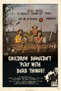 Children Shouldn't Play With Dead Things Movie Poster featuring horror imagery.