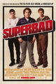 Superbad Movie Poster showcasing iconic comedy film art.
