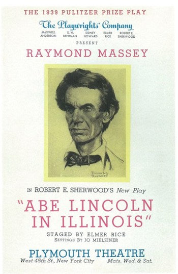 Abe Lincoln In Illinois Broadway Movie Poster