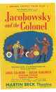Jacobowsky And The Colonel Movie Poster Print showcasing Broadway art.