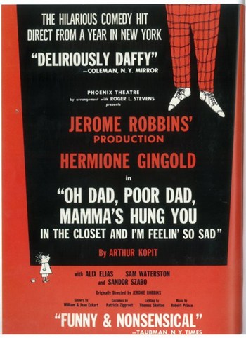 Oh Dad Poor Dad Mamma's Hung You In The Closet Movie Poster