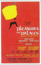 Pleasures and Palaces Broadway Movie Poster Print showcasing vibrant colors and theatrical theme.