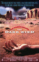 The Dark Wind Movie Poster Print showcasing cinematic art.