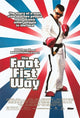 The Foot Fist Way movie poster print featuring comedic artwork.