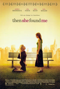 Then She Found Me Movie Poster Print showcasing love and self-discovery.