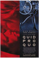 Quid Pro Quo Movie Poster featuring cinematic artwork