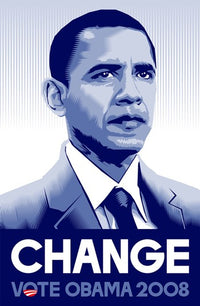 Barack Obama Change Campaign Poster - Motivational Art Print
