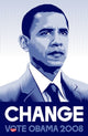 Barack Obama Change Campaign Poster - Motivational Art Print