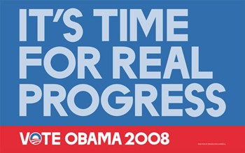 Barack Obama 'Time for Real Progress' Campaign Poster 11x17