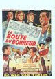 The Road To Happiness movie poster print showcasing vibrant colors and inspiring imagery.