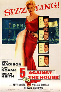 5 Against the House Movie Poster Print showcasing classic cinema