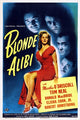 Blonde Alibi Movie Poster Print featuring vibrant colors and cinematic design.