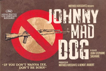 Johnny Mad Dog Movie Poster Print 11x17 - Movie Art