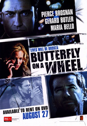 Butterfly on a Wheel Movie Poster Print featuring dramatic imagery.