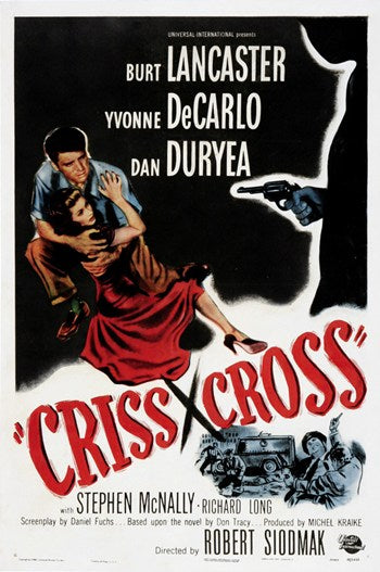 Criss Cross Movie Poster Print featuring dramatic artwork