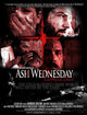 Ash Wednesday Capitulo Unus Movie Poster Print