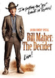 Bill Maher The Decider Movie Poster Print featuring vibrant design.
