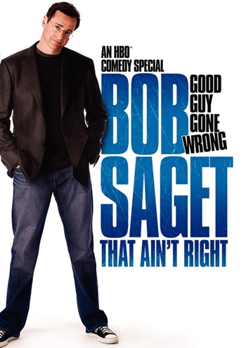 That Ain't Right Movie Poster featuring Bob Saget