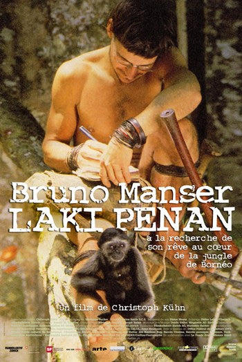 Bruno Manser - Laki Penan Movie Poster showcasing vibrant artwork.