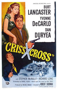 Criss Cross Movie Poster Print, a stunning representation of classic cinema.