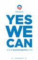 Barack Obama 'Yes We Can' Campaign Poster showcasing hope and change.