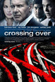 Crossing Over Movie Poster (Style A) - Stunning visual art for movie enthusiasts