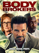 Body Brokers Movie Poster Print showcasing cinematic art.