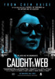 Caught in the Web Movie Poster Print showcasing dramatic visuals.