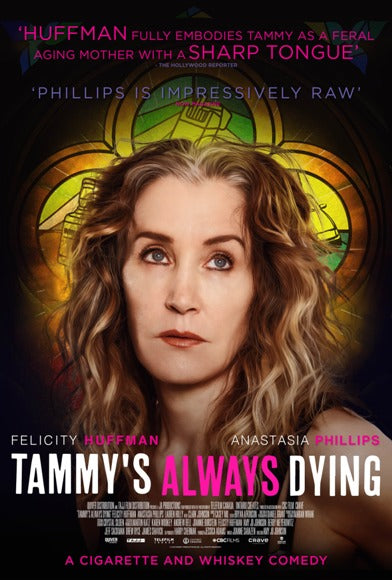 Tammy's Always Dying Movie Poster Print featuring vibrant colors and design.