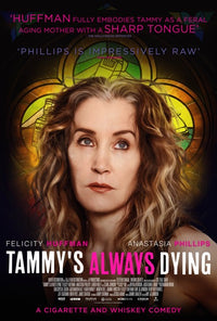 Tammy's Always Dying Movie Poster Print featuring vibrant colors and design.