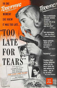 Too Late for Tears Movie Poster Print showcasing classic film noir style.