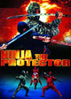 Ninja the Protector Movie Poster featuring action-packed imagery.