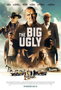 The Big Ugly Movie Poster Print showcasing dynamic visuals.