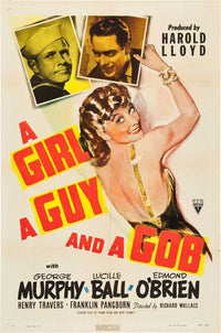 A Girl, a Guy, and a Gob Movie Poster Print showcasing vibrant colors and cinematic charm.