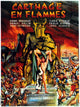 Carthage in Flames movie poster print showcasing dramatic historical artwork.