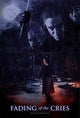 Fading of the Cries Movie Poster Print showcasing dramatic visuals.