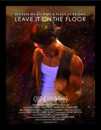 Leave It on the Floor Movie Poster featuring vibrant dance art.