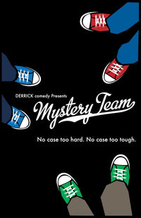 Mystery Team Movie Poster Print showcasing vibrant comedy artwork.