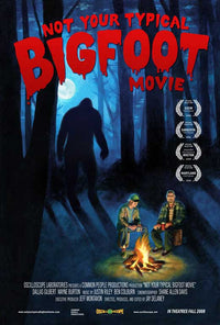 Not Your Typical Bigfoot Movie Poster Print (27x40)