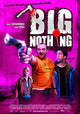 Big Nothing Movie Poster Print showcasing a dramatic design.