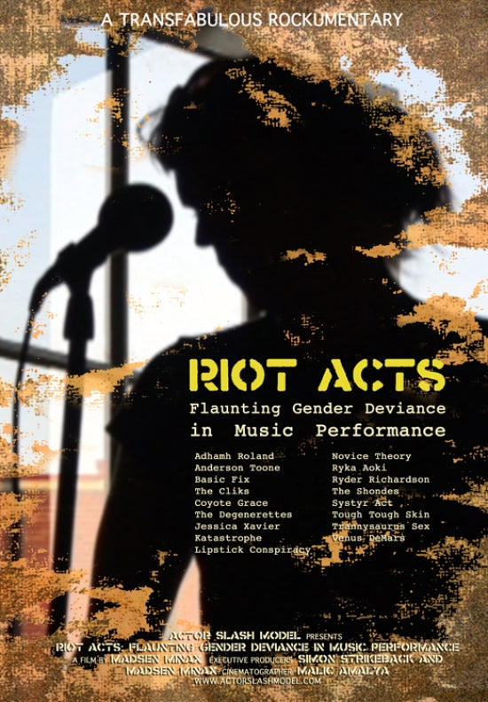 Riot Acts Flaunting Gender Deviance in Music Performance Movie Poster