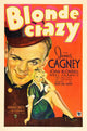 Blonde Crazy Movie Poster Print showcasing classic cinema art.