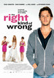 The Right Kind of Wrong Movie Poster Print featuring captivating imagery.