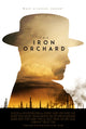 The Iron Orchard Movie Poster Print showcasing cinematic art